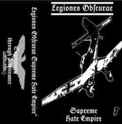 Legiones Obscurae : Supreme Hate Empire